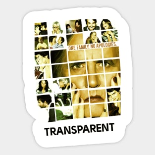 Transparent one family, no apologies Sticker